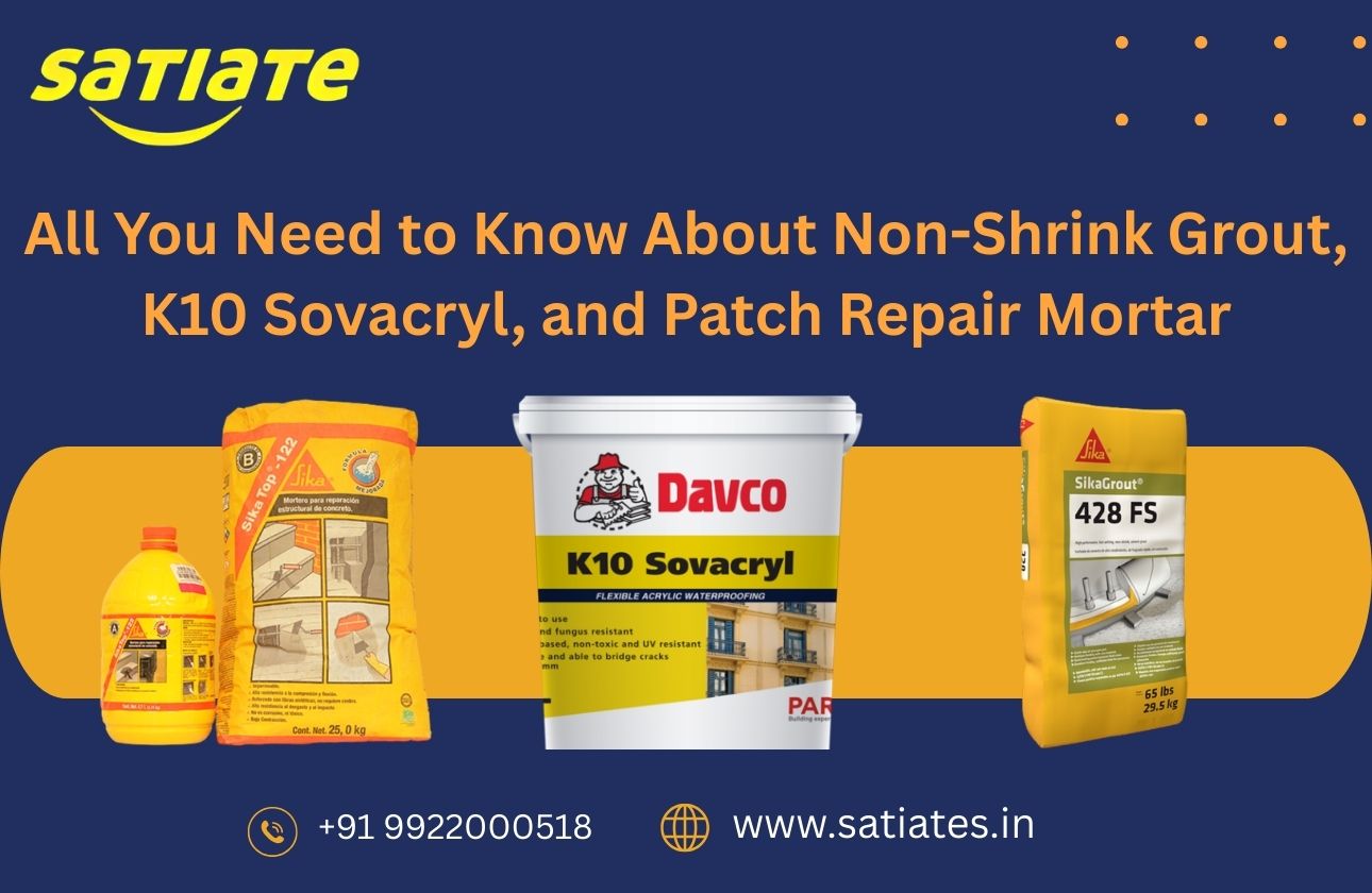 All You Need to Know About Non-Shrink Grout, K10 Sovacryl, and Patch Repair Mortar