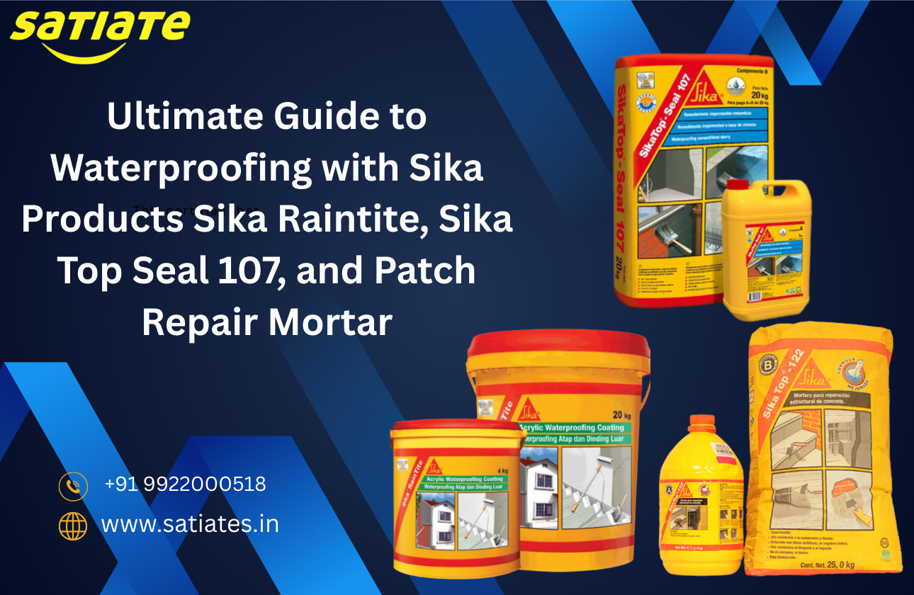Ultimate Guide to Waterproofing with Sika Products: Sika Raintite, Sika Top Seal 107, and Patch Repair Mortar